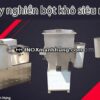 MÁY NGHIỀN BỘT KHÔ - MÁY NGHIỀN BỘT RAU CÔNG NGHIỆP SIÊU MỊN